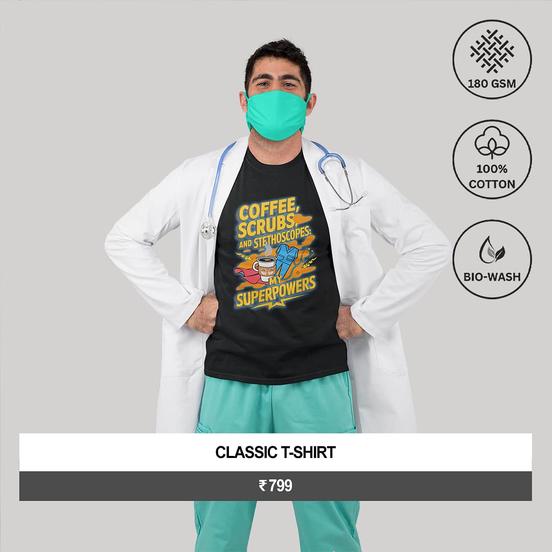 "COFFEE, SCRUBS, AND STETHOSCOPES: MY SUPERPOWERS"