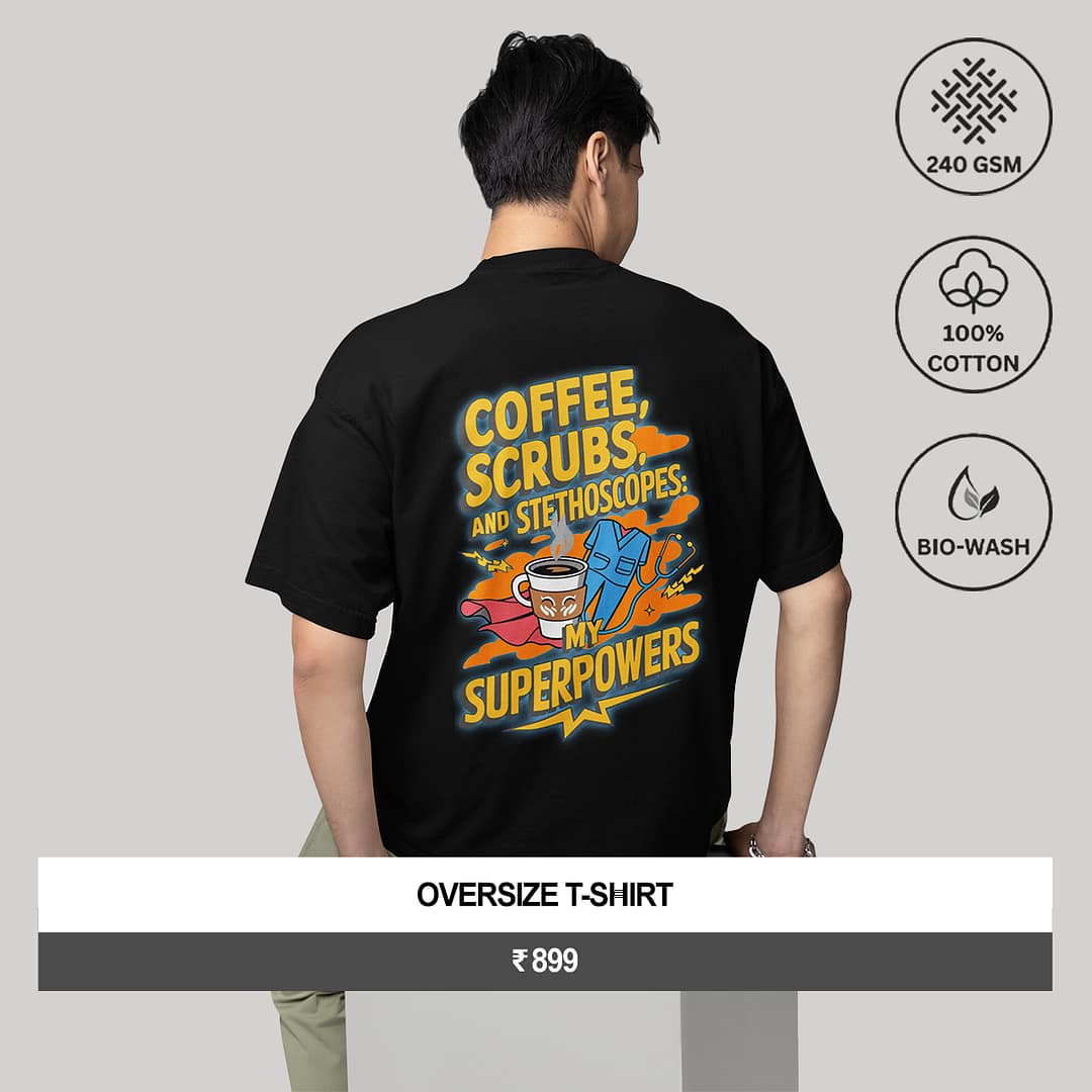 "COFFEE, SCRUBS, AND STETHOSCOPES: MY SUPERPOWERS"