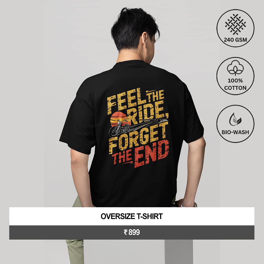 "Feel The Ride, Forget The End"