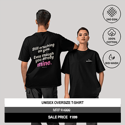 "Still Crushing on You, Even Though You Already Mine" Unisex Black Oversized Graphic T-Shirt
